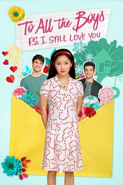 Watch To All the Boys: P.S. I Still Love You 2020 online