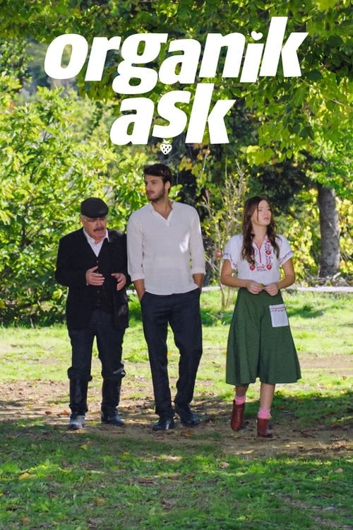 Watch Organik Aşk 2018 online