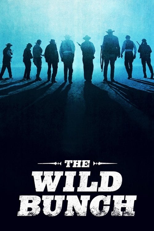 Watch The Wild Bunch 1969 online