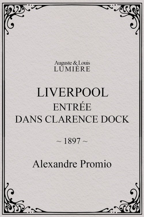 Дивитися фільм Liverpool, entrée dans Clarence Dock 1897 онлайн