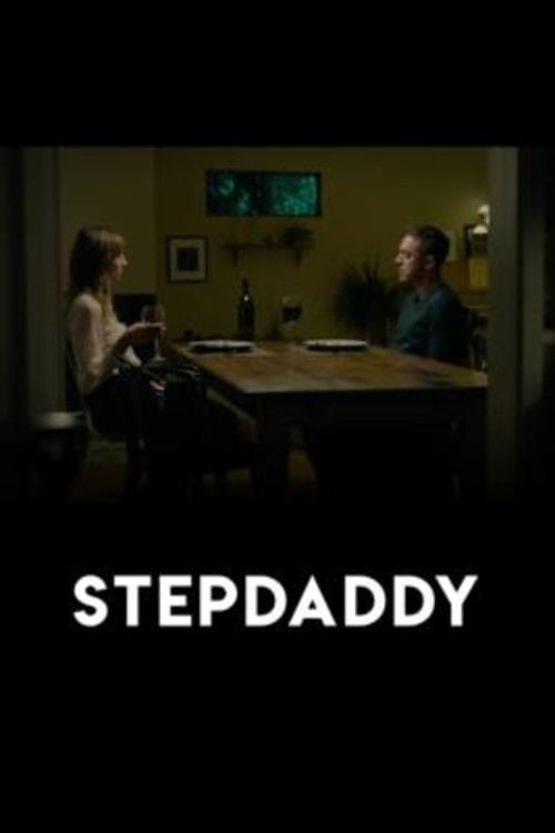 Watch Stepdaddy 2019 online