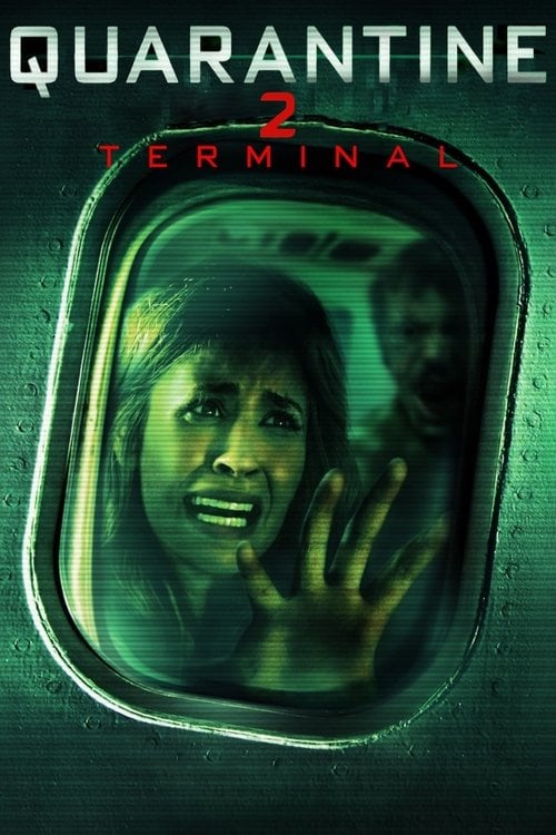 Watch Quarantine 2: Terminal 2011 online