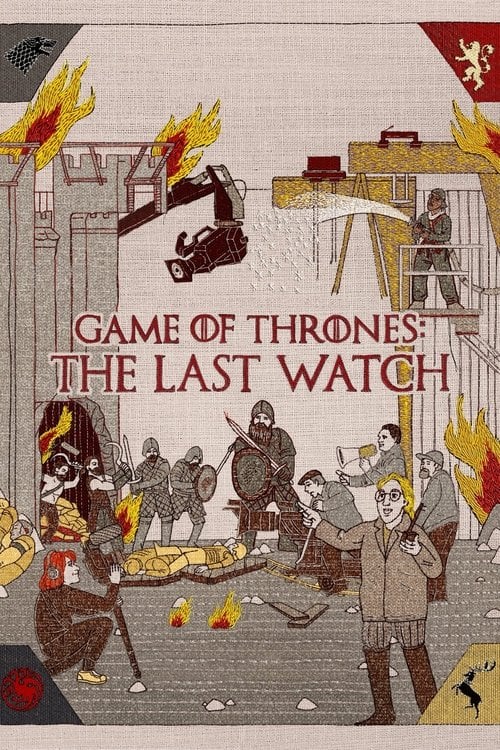 Watch Game of Thrones: The Last Watch 2019 online