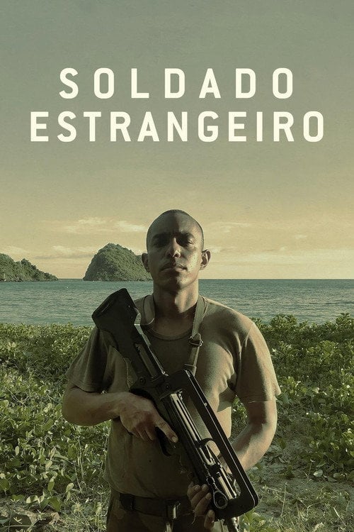 Watch Soldado Estrangeiro 2019 online