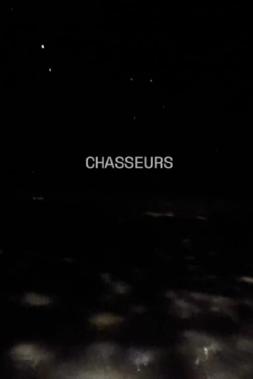 Дивитися фільм Chasseurs 2019 онлайн
