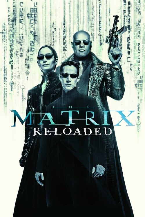 Watch The Matrix Reloaded 2003 online