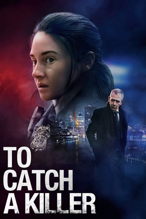 Watch To Catch a Killer 2023 online