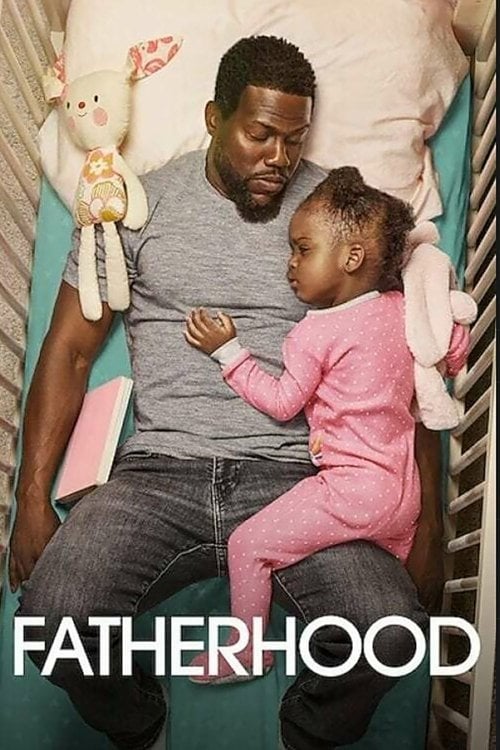 Watch Fatherhood 2021 online