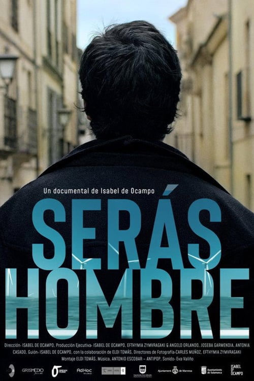 Дивитися фільм Serás hombre 2018 онлайн