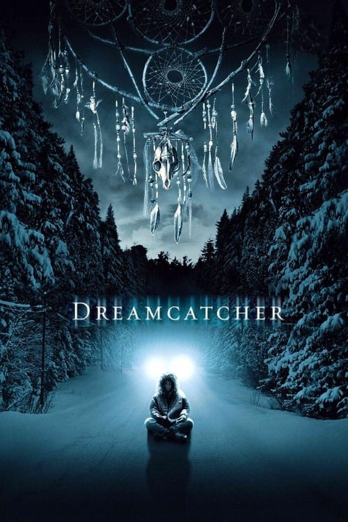 Watch Dreamcatcher 2003 online