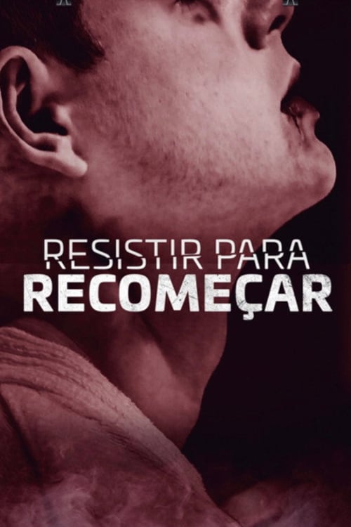 Дивитися фільм Resistir para Recomeçar 2020 онлайн