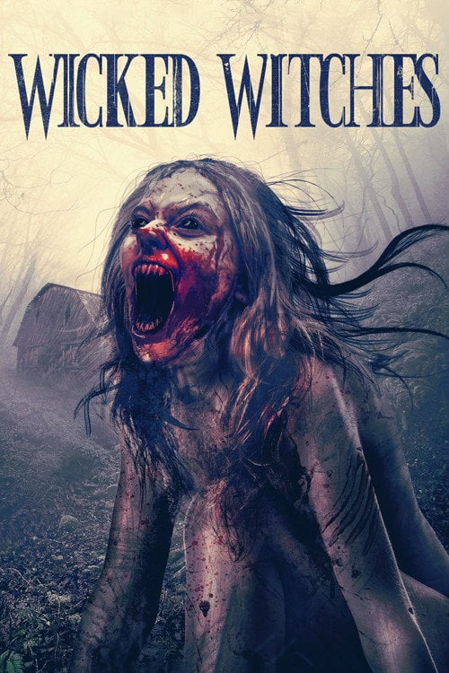 Watch Wicked Witches 2018 online