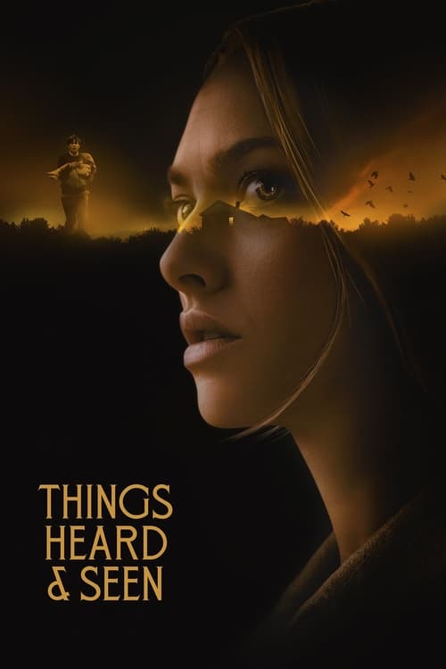 Watch Things Heard & Seen 2021 online