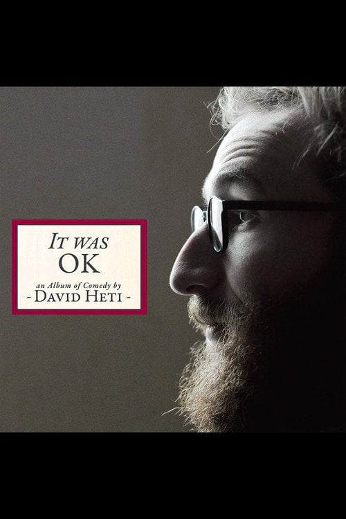 Watch It Was OK: An Album of Comedy by David Heti 2015 online