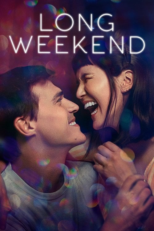 Watch Long Weekend 2021 online
