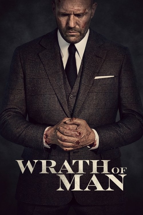 Watch Wrath of Man 2021 online