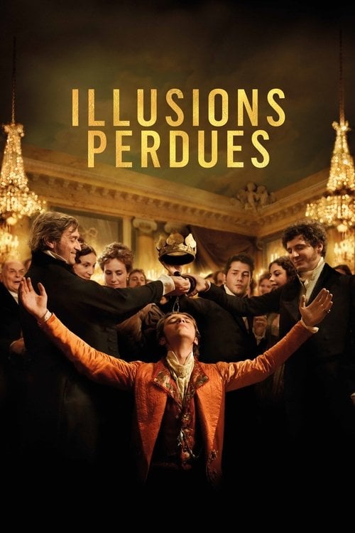 Дивитися фільм Illusions perdues 2021 онлайн
