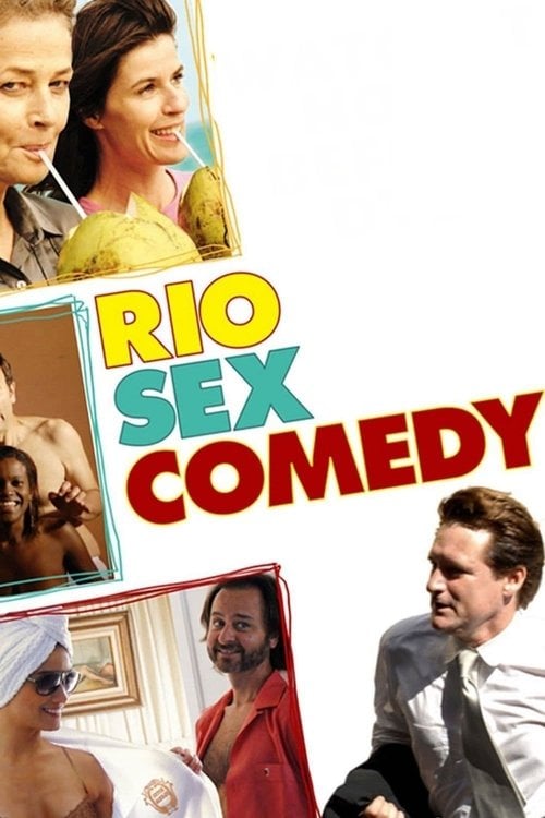 Дивитися фільм Rio Sex Comedy 2010 онлайн