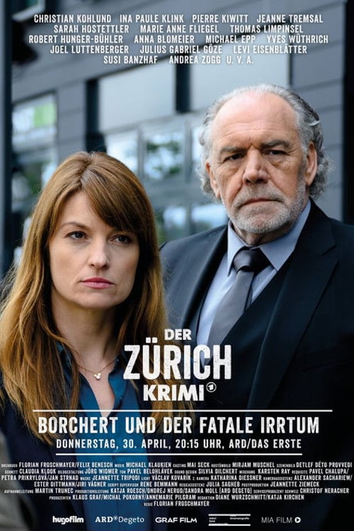 Дивитися фільм Der Zürich-Krimi: Borchert und der fatale Irrtum 2020 онлайн