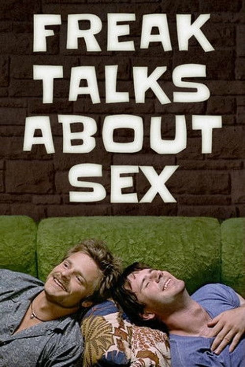 Дивитися фільм Freak Talks About Sex 1999 онлайн