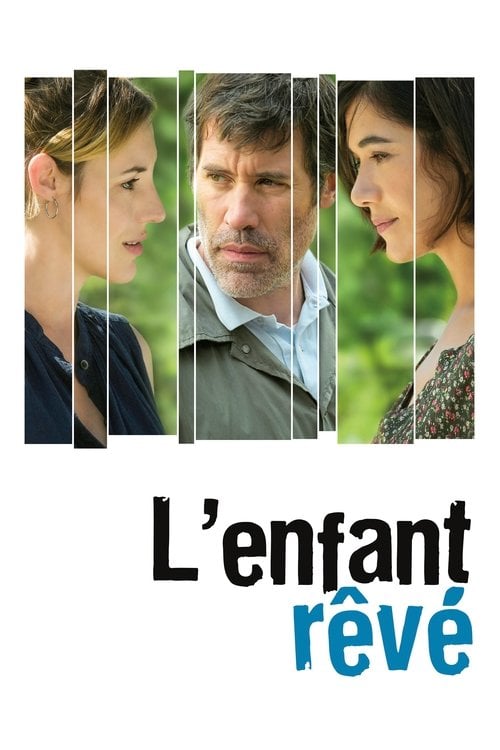 Дивитися фільм L'Enfant rêvé 2020 онлайн