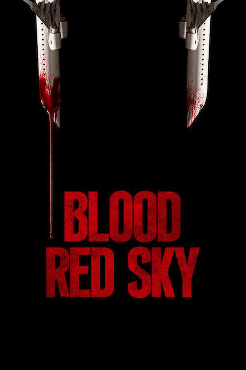 Watch Blood Red Sky 2021 online