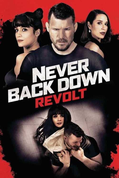 Watch Never Back Down: Revolt 2021 online