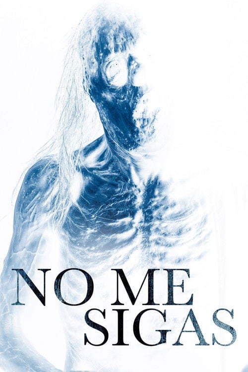 Дивитися фільм No Me Sigas 2025 онлайн