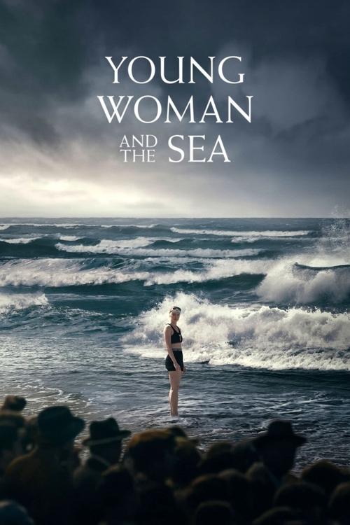 Watch Young Woman and the Sea 2024 online