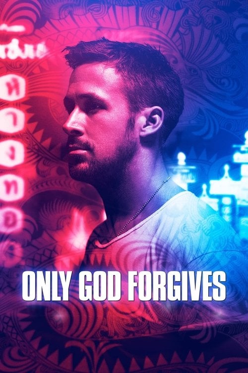Watch Only God Forgives 2013 online