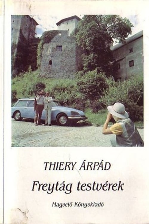 Дивитися фільм Freytág testvérek 1989 онлайн