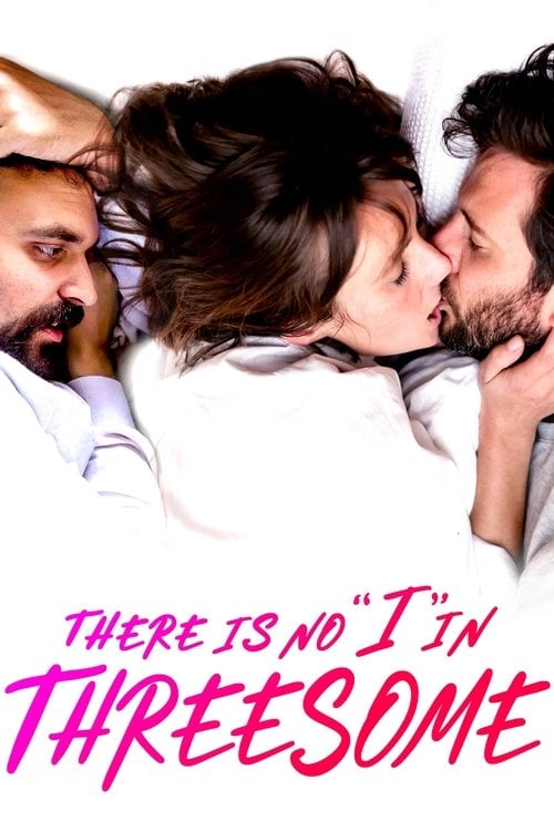 Дивитися фільм There Is No "I" in Threesome 2021 онлайн
