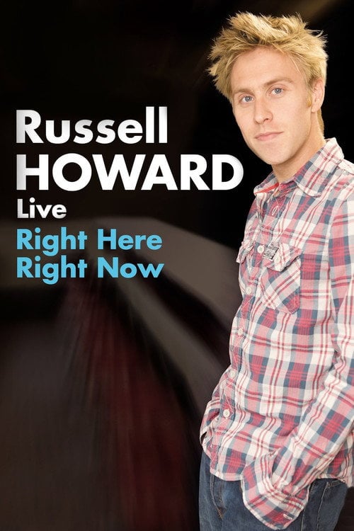 Watch Russell Howard: Right Here Right Now 2011 online