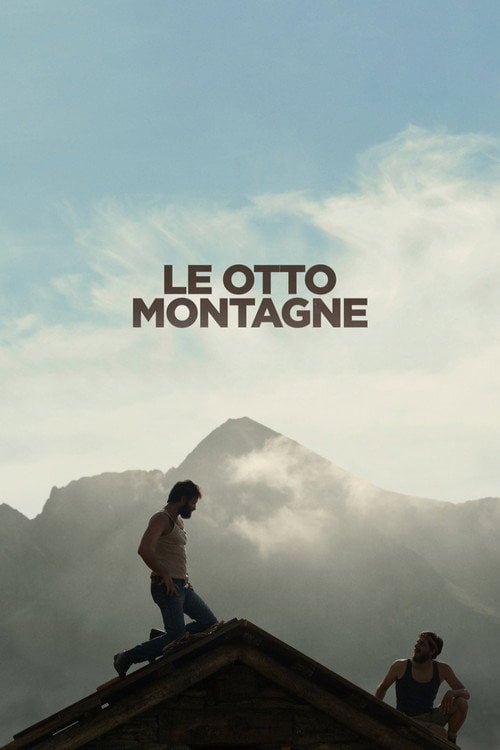 Дивитися фільм Le otto montagne 2022 онлайн