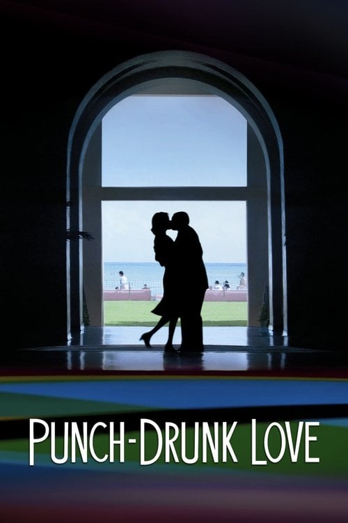 Watch Punch-Drunk Love 2002 online