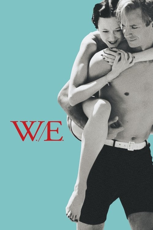 Watch W.E. 2011 online