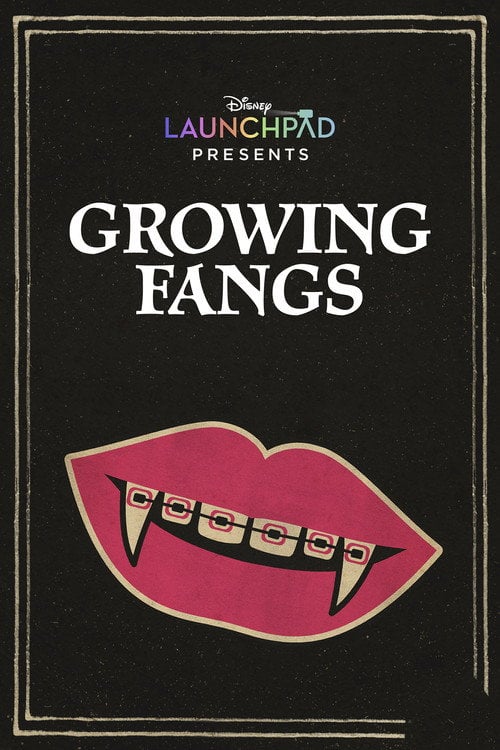 Watch Growing Fangs 2021 online