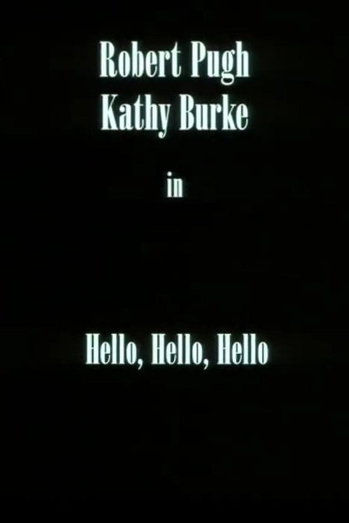 Дивитися фільм Hello, Hello, Hello 1995 онлайн