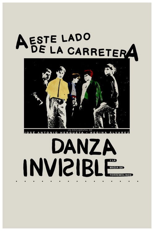 Watch A este lado de la carretera: Danza Invisible y la magia de Torremolinos 2021 online