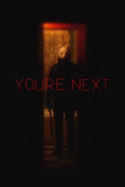 Watch You're Next 2013 online