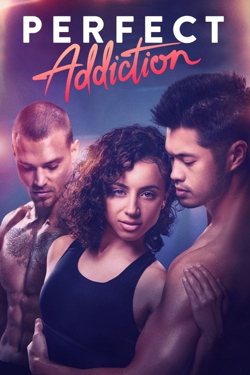 Watch Perfect Addiction 2023 online