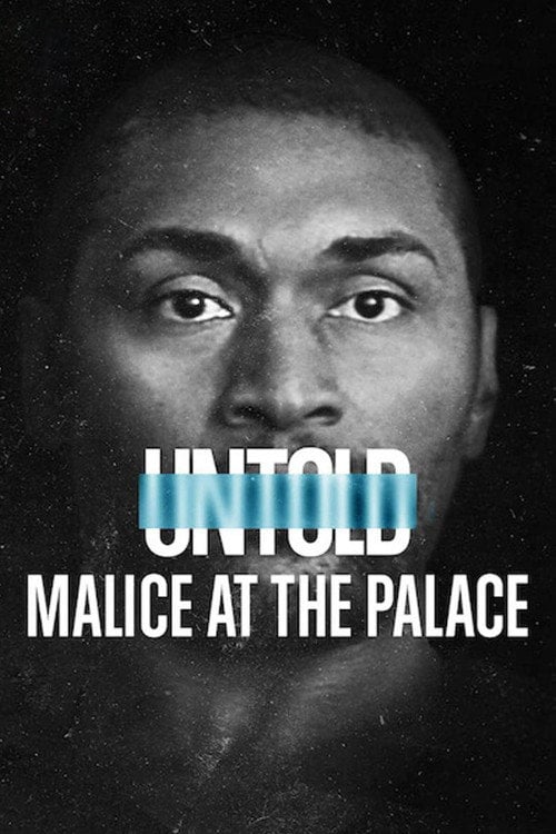 Watch Untold: Malice at the Palace 2021 online