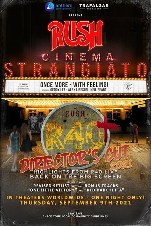 Watch Rush: Cinema Strangiato - R40+ Director's Cut 2021 online