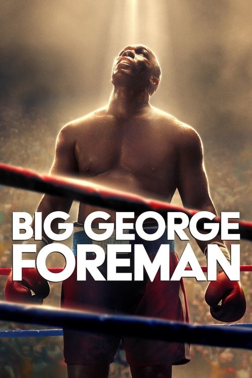 Watch Big George Foreman 2023 online
