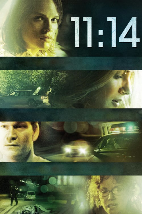 Watch 11:14 2004 online