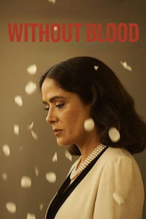 Watch Without Blood 2025 online