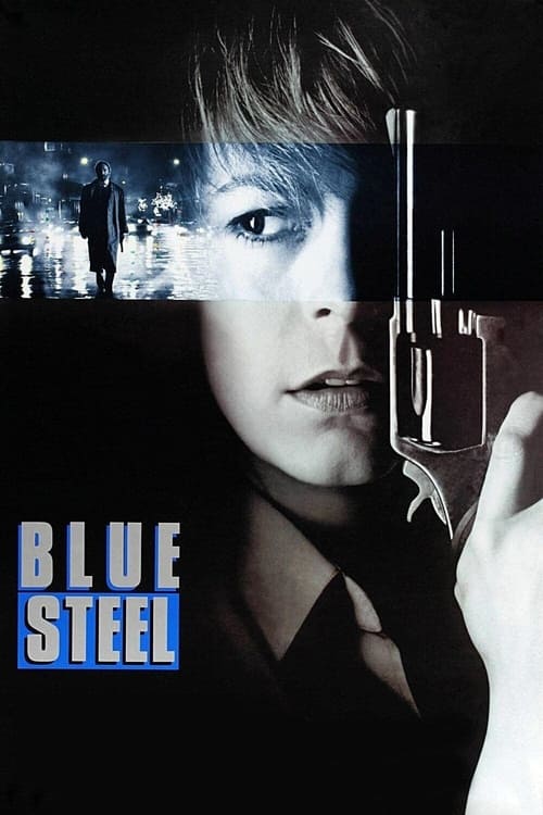 Watch Blue Steel 1990 online