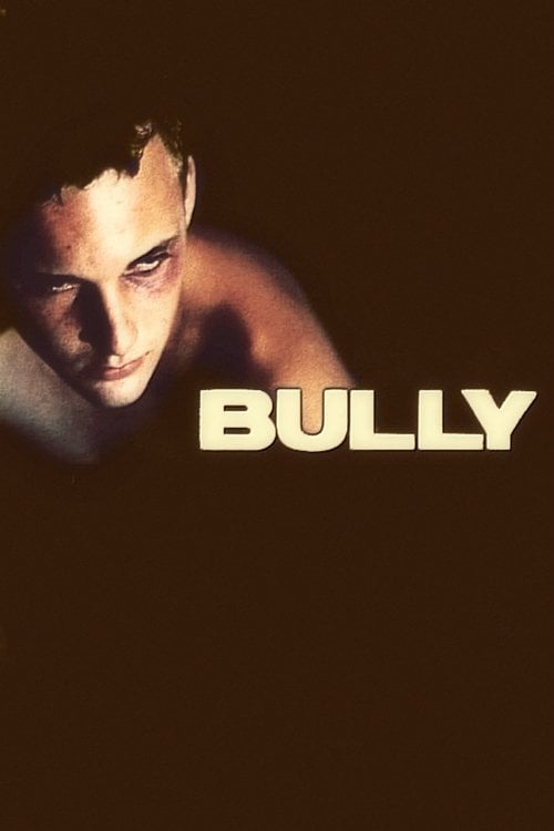 Дивитися фільм Bully 2001 онлайн