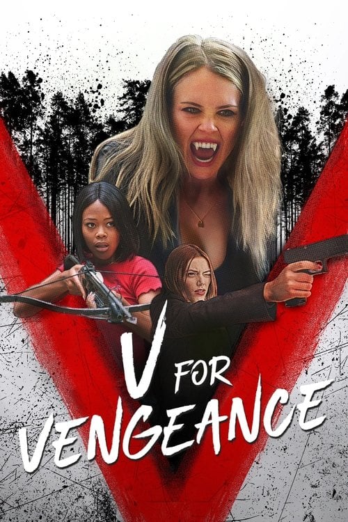 Watch V for Vengeance 2022 online