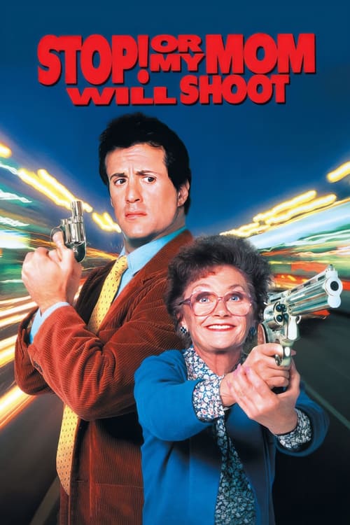 Watch Stop! Or My Mom Will Shoot 1992 online